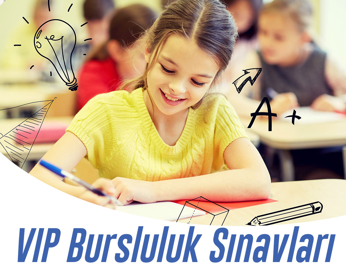 VIP bursluluk sınavları